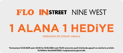 FLO&Nine West&İNSTREET Mağazasında 1 Alana 1 Bedava