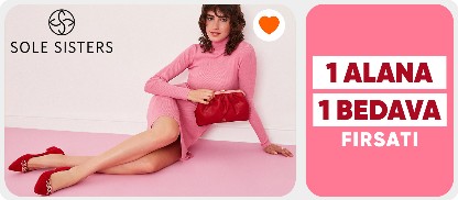 Sole Sisters 1 Alana 1 Bedava Fırsatı