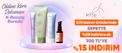 Cilt bakım ürünlerinde  sepette %20 indirim ek  700 TL'ye %15 indirim