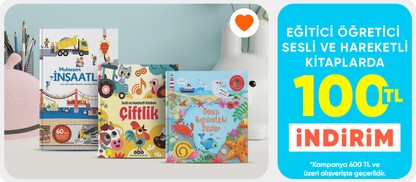 Eğitici öğretici sesli ve hareketli kitaplarda  100 TL indirim*