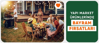 Yapı Market Ürünlerinde Bayram Fırsatları