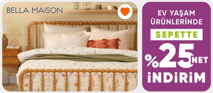 Bella Maison ürünlerinde sepette %25 net indirim