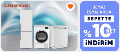 Beyaz eşyalarda  sepette %10 net indirim