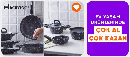 karaca ürünlerinde çok al çok kazan