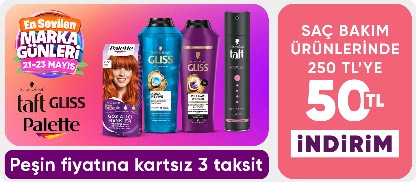 Gliss,Palette,Taft Ürünlerinde 250 TL'ye 50 TL İndirim
