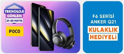 poco-f6-alana-anker-q21-bluetooth-kulaklik-hediye