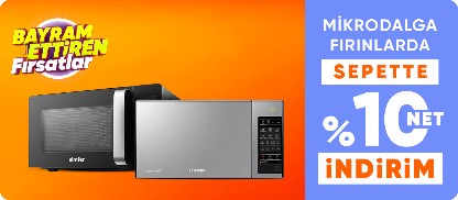 Mikrodalga fırınlarda  sepette %10 net indirim