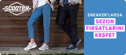 Scooter Sneakerlarda Sezon Fırsatlarını Keşfet