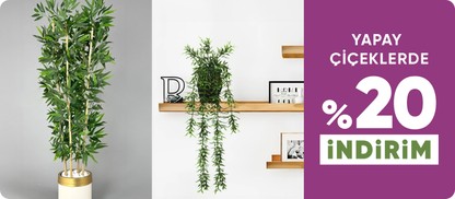 Biçiçek Yapay Çiçeklerde %20 İndirim