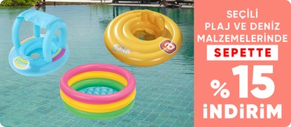 Seçili Plaj ve Deniz Malzemelerinde Sepette %15 İndirim!