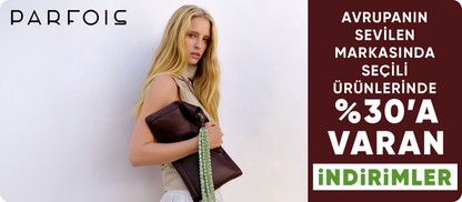 Avrupa’nın sevilen moda markası Seçili ürünlerde %30'a varan indirim