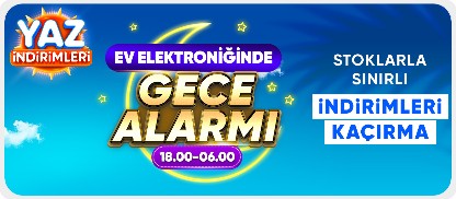 Ev elektroniğinde gece indirim alarmı