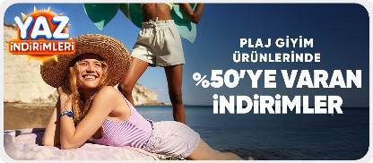 Plaj giyim ürünlerinde  %50'ye varan indirimler
