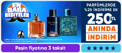 Parfümlerde  %25 indirime ek 250 TL anında indirim*