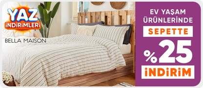 Bella Maison Ürünlerinde Sepette %25 İndirim