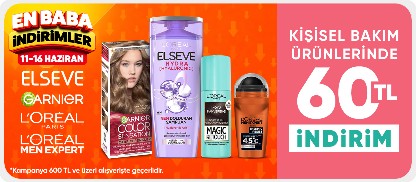 Elseve,L'Oréal Paris,Garnier, L'Oréal Paris Men Expert kişisel bakım ürünleri 600TL Üzerine 60 TL İndirim