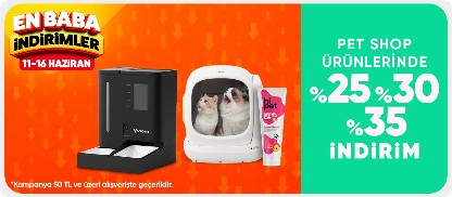 Pet shop ürünlerinde  %25 %30 %35 indirim*