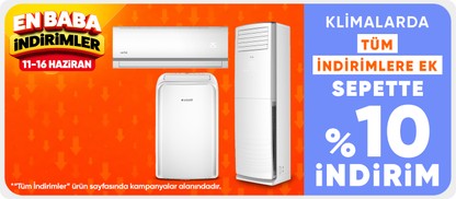 Klimalarda tüm indirimlere ek  sepette %10 indirim