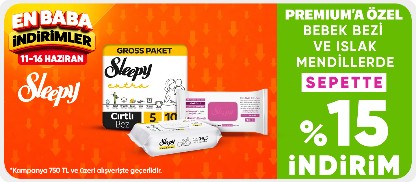 Bebek bezi ve ıslak mendillerde Premium’a özel 750 TL %15 indirim