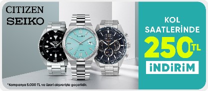 Seiko&Citizen Kol Saatlerinde 5000 TL Üzeri 250 TL İndirim