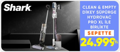 Shark Clean & Empty Dikey Süpürge  HydroVac PRO XL ile birlikte  sepette 24.999 TL