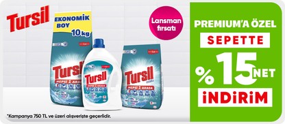 Premium'a özel  sepette %15 net indirim*