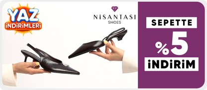 NİŞANTAŞI SHOES Ürünlerinde Sepette %5 İndirim