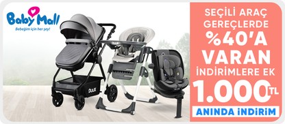 Babymall Seçili Araç Gereçlerde %40'a varan indirime ek 1000 tl kupon