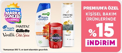Premiuma Özel H&S Pantene Gillette Venüs Old Spice Ürünlerinde 500 TLye %15 İndirim!