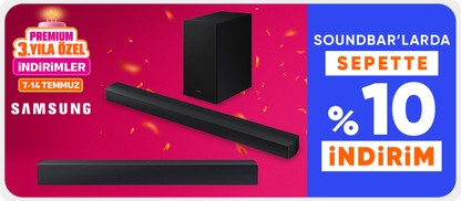 Samsung Soundbarlarda Premiuma Özel %10 Sepet İndirimi