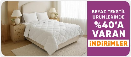 Beyaz Tekstil Ürünlerinde %40'a Varan İndirimler