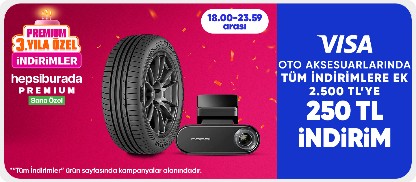 Oto aksesuarlarında tüm indirimlere ek 2.500 TL'ye 250 TL indirim