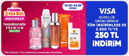 Güzellik ürünlerinde tüm indirimlere ek 2.500 TL'ye 250 TL indirim
