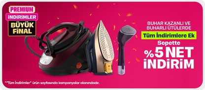 Buhar Kazanlı Ve Buharlı Ütülerde Premiuma Özel Sepette %5 İndirim Fırsatı