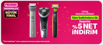 Tıraş Makinelerinde Premiuma Özel Sepette %5 İndirim Fırsatı