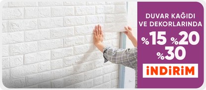 Duvar Kağıdı ve Dekorlarında %15-%20-%30 İndirim