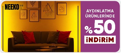 Neeko Aydınlatma Ürünlerinde %50 İndirim Fırsatı