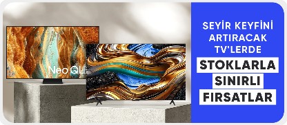 Seyir keyfini artıracak TV"lerde Stoklarla sınırlı fırsatları kaçırma
