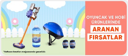 Haftanın Fırsatları Mağazasında Oyuncak ve Hobi Ürünlerinde Süper Fiyatlar