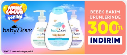Dove Baby Bebek Bakım Ürünlerinde 1000TL İndirime 300TL İndirim