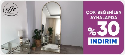 Effe Yapı Dekor Aynalarında %30 İndirim