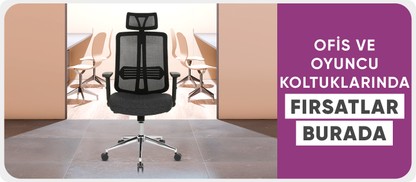 Ofis ve Oyuncu Koltuklarında Özel Fiyatlar