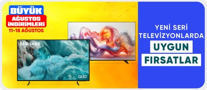 Yeni Seri Televizyonlarda Kaçırılmayacak fırsatlar !