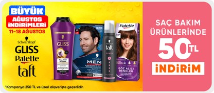 Gliss, Palette,Taft Ürünlerinde 250 TL'ye 50 TL İndirim