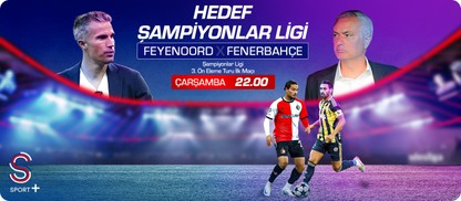 Feyenoord – Fenerbahçe Maçı S Sport +' da