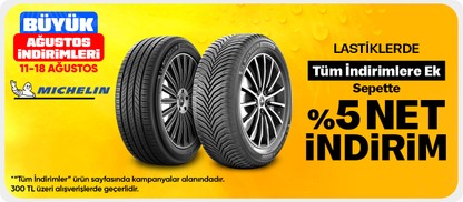 Michelin Lastiklerde 300 TL Üzeri Sepette %5 indirim