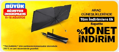 Araç Güneşliklerinde 300 TL Üzeri Sepette %10  indirim