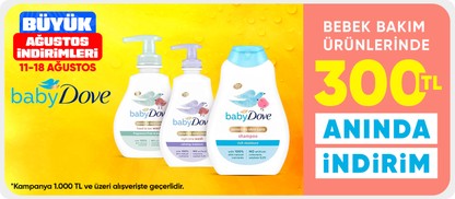Dove Baby Bebek Bakım Ürünlerinde 1000TL İndirime  300TL İndirim