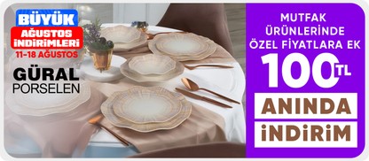 Güral Porselen ürünlerinde Özel Fiyatlara ek 1000 TL ye 100 TL Kupon Fırsatı