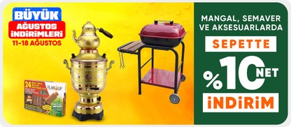 Mangal, semaver ve aksesuarlarda sepette %10 net indirim